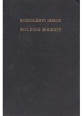 Kodolányi János - Boldog Margit