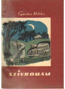 Gárdos Miklós - Szívroham Gárdos Miklós - Szívroham, Budapest 1961 antikvár könyv