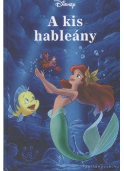 Makay László, Makayné Forgács Melinda - A kis hableány Makay László, Makayné Forgács Melinda - A kis hableány, Budapest 2001 antikvár könyv