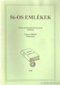 Oroszi Sándor,Nyári László - 56-os emlékek