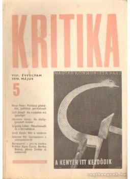 Almási Miklós és Diószegi András és Wéber Antal (szerk.) - Kritika 1970. május 5.szám Almási Miklós és Diószegi András és Wéber Antal (szerk.) - Kritika 1970. május 5.szám, Budapest 1970 antikvár könyv