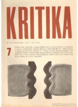 Almási Miklós és Diószegi András és Wéber Antal (szerk.) - Kritika 1971. július 7. szám Almási Miklós és Diószegi András és Wéber Antal (szerk.) - Kritika 1971. július 7. szám, Budapest 1971 antikvár könyv