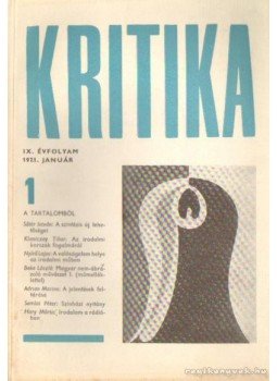 Almási Miklós és Diószegi András és Wéber Antal (szerk.) - Kritika 1971. január 1. szám Almási Miklós és Diószegi András és Wéber Antal (szerk.) - Kritika 1971. január 1. szám, Budapest 1971 antikvár könyv