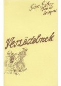 Göre Gábor - Veszödelmek (reprint)