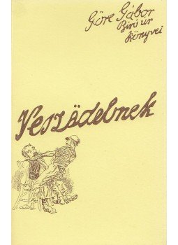 Göre Gábor - Veszödelmek (reprint) Göre Gábor - Veszödelmek (reprint), Budapest 0 antikvár könyv