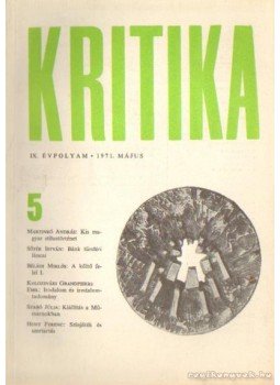 Almási Miklós és Diószegi András és Wéber Antal (szerk.) - Kritika 1971. május 5. szám Almási Miklós és Diószegi András és Wéber Antal (szerk.) - Kritika 1971. május 5. szám, Budapest 1971 antikvár könyv