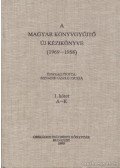 Szinainé László Zsuzsa (összeáll.) - A magyar könyvgyűjtő új kézikönyve (1969-1988) I-II.