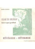Koós Judith - Tájak és emlékek - Imre Lajos grafikái