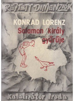 Konrad Lorenz - Salamon király gyűrűje Konrad Lorenz - Salamon király gyűrűje, Budapest 1993 antikvár könyv