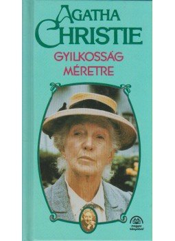 Agatha Christie - Gyilkosság méretre Agatha Christie - Gyilkosság méretre, Budapest 1995 antikvár könyv