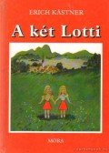 Erich Kästner - A két Lotti