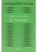 Mikszáth Kálmán - Új Zrínyiász