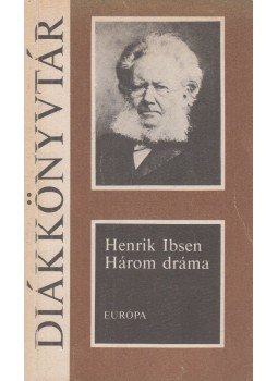 Henrik Ibsen - Három dráma Henrik Ibsen - Három dráma, Budapest 1987 antikvár könyv