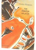 Vitéz Ferenc - Az öröm alján