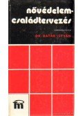 Batár István - Nővédelem - családtervezés