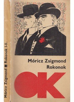 Móricz Zsigmond - Rokonok Móricz Zsigmond - Rokonok, Budapest 1967 antikvár könyv