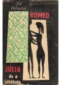 Jan Otčenášek - Rómeó, Júlia és a sötétség
