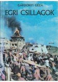 Gárdonyi Géza - Egri csillagok