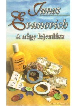 EVANOVICH,JANET - A négy fejvadász EVANOVICH,JANET - A négy fejvadász, Budapest 2004 antikvár könyv