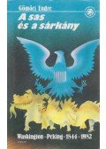Gömöri Endre - A sas és a sárkány