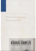 Szabó Sándor,Balogh Mihály - Felső-Kiskunság-Dunamellék