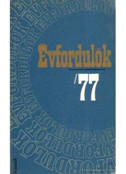 Gárdos Miklós - Évfordulók '77 Gárdos Miklós - Évfordulók '77, Budapest 1976 antikvár könyv