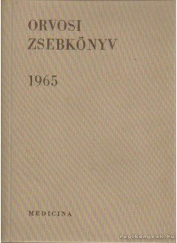 Balogh János - Orvosi zsebkönyv 1965 Balogh János - Orvosi zsebkönyv 1965, Budapest 1964 antikvár könyv