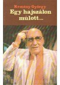 Kemény György - Egy hajszálon múlott