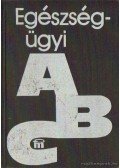 Jellinek Harry - Egészségügyi ABC