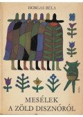 Horgas Béla - Mesélek a zöld disznóról