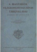 Krisztics Sándor dr. - A Magyarok Világkongresszusának tárgyalásai