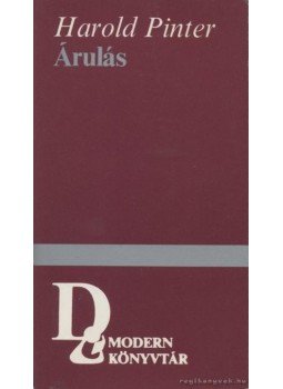 Pinter, Harold - Árulás Pinter, Harold - Árulás, Budapest 1982 antikvár könyv