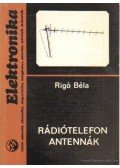 Rigó Béla - Rádiótelefon antennák