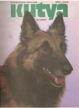 Hegedüs Ferenc (főszerk.) - Kutya 1988. 51. évf. (teljes) Hegedüs Ferenc (főszerk.) - Kutya 1988. 51. évf. (teljes), Budapest 1988 antikvár könyv