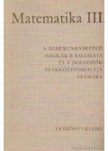 Cser Andor,Csánk István - Matematika III.