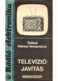 Tóthné Adonyi Annamária - Televíziójavítás