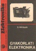 Wirsum, S. - Gyakorlati elektronika