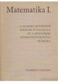Cser Andor,Gádor Endréné - Matematika I. a szakmunkásképző iskolák B tagozata és a dolgozók szakközépiskolái számára 1974