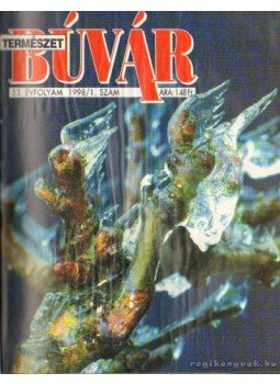 Dosztányi Imre (szerk.) - Természetbúvár 1998. 53. évf. (teljes) Dosztányi Imre (szerk.) - Természetbúvár 1998. 53. évf. (teljes), Budapest 1998 antikvár könyv