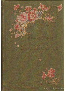 Herczeg Ferenc - Honty háza Herczeg Ferenc - Honty háza, Budapest 1897 antikvár könyv