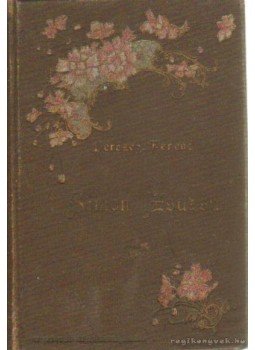 Herczeg Ferenc - Simon Zsuzsa Herczeg Ferenc - Simon Zsuzsa, Budapest 1902 antikvár könyv