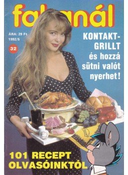 - Fakanál 32. 1992/5. - 101 recept olvasóinktól - Fakanál 32. 1992/5. - 101 recept olvasóinktól, Budapest 1992 antikvár könyv