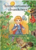 Tölgyszéky Papp Gyuláné - Természetismereti olvasókönyv