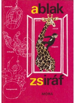 Mérei Ferenc, V. Binét Ágnes - Ablak - Zsiráf Mérei Ferenc, V. Binét Ágnes - Ablak - Zsiráf, Budapest 1991 antikvár könyv