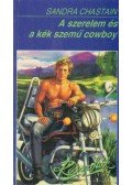 Chastain, Sandra - A szerelem és a kék szemű cowboy