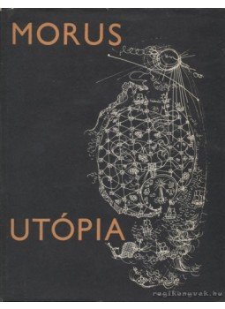 Morus Tamás - Utópia Morus Tamás - Utópia, 1963 antikvár könyv