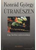 Konrád György - Útrakészen