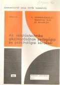 Dr. Gyaraki F. Frigyes - Az oktatástechnika alkalmazásának pedagógiai és pszichológiai kérdései