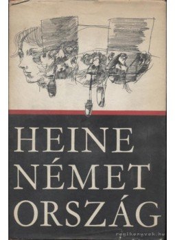 Heine, Heinrich - Németország / Téli rege Heine, Heinrich - Németország / Téli rege, Budapest 1962 antikvár könyv
