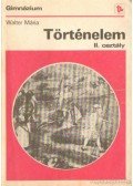 Walter Mária - Történelem II.